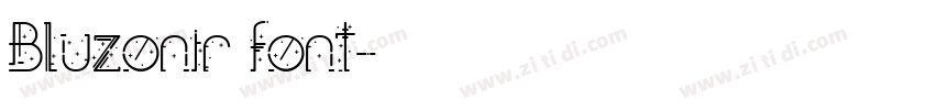 Bluzonir font字体转换